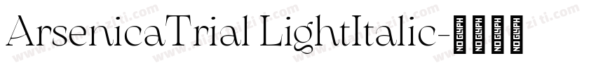 ArsenicaTrial LightItalic字体转换